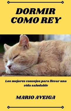 Cover Dormir como rey (eBook, ePUB)