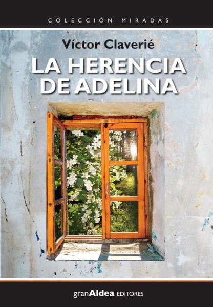 La herencia de Adelina (eBook, ePUB)