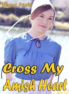 Cross My Amish Heart (eBook, ePUB) - Poche, Deann