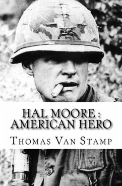 Hal Moore : American Hero (eBook, ePUB) - Stamp, Thomas van