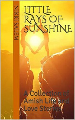 Cover Little Rays of Sunshine A Collection of Amish Life and Love Stories (eBook, ePUB)