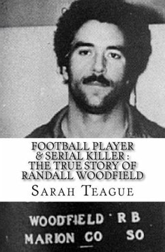 Cover Football Player & Serial Killer : The True Story of Randall Woodfield (eBook, ePUB)