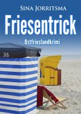 Friesentrick. Ostfrieslandkrimi (eBook, ePUB)