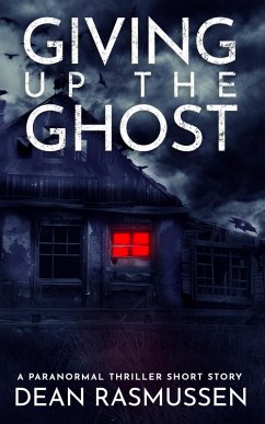 Giving Up The Ghost (eBook, ePUB) - Rasmussen, Dean
