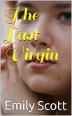 The Last Virgin (eBook, ePUB) The Last Virgin (eBook, ePUB)