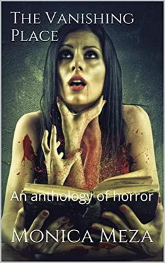 Cover The Vanishing Place An Anthology of Horror (eBook, ePUB)