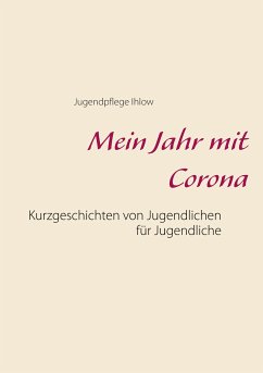 Mein Jahr mit Corona (eBook, ePUB)