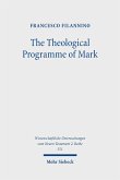The Theological Programme of Mark (eBook, PDF)