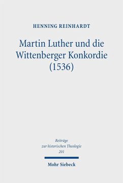 Cover Martin Luther und die Wittenberger Konkordie (1536) (eBook, PDF)