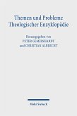 Themen und Probleme Theologischer Enzyklopädie (eBook, PDF)