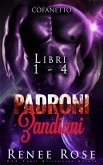 Padroni Zandiani Cofanetto - Libri 1-4: Un Romanzo del Guerriero Alieno (Padroni di Zandia) (eBook, ePUB) Padroni Zandiani Cofanetto - Libri 1-4: Un Romanzo del Guerriero Alieno (Padroni di Zandia) (eBook, ePUB)