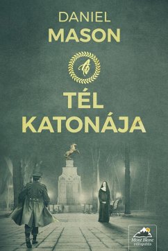 A tél katonája (eBook, ePUB) - Mason, Daniel