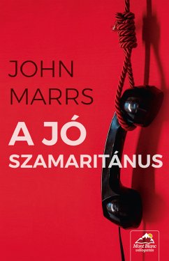 A jó szamaritánus (eBook, ePUB) - Marrs, John