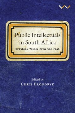 Public Intellectuals in South Africa (eBook, ePUB) Public Intellectuals in South Africa (eBook, ePUB)