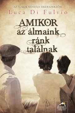 Cover Amikor az álmaink ránk találnak (eBook, ePUB)