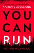 You Can Run : An unputdownable thriller... - Bild 1