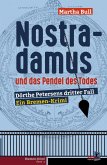 Nostradamus und das Pendel des Todes (eBook, ePUB)