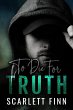To Die for Truth (To Die For..., #1)... - Bild 1