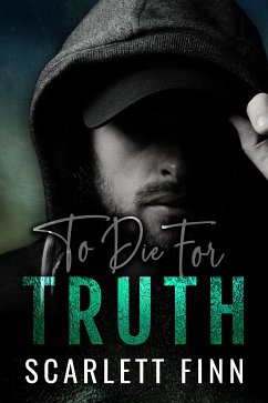 To Die for... Truth (eBook, ePUB) - Finn, Scarlett