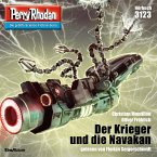 Der Krieger und die Navakan / Perry Rhodan-Zyklus &quote;Chaotarchen&quote; Bd.3123 (MP3-Download)