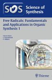 Science of Synthesis: Free Radicals: Fundamentals and Applications in Organic Synthesis 1 (eBook, PDF)