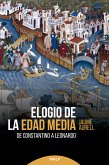 Elogio de la edad media (eBook, ePUB)