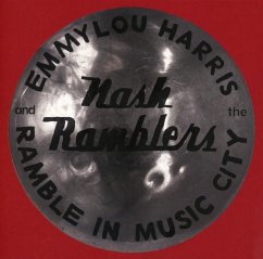 Ramble In Music City:The Lost Concert (Live) - Harris,Emmylou & The Nash Ramblers