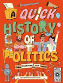 A Quick History of Politics (eBook, ePUB)