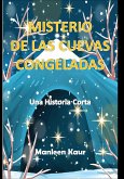 El Misterio de las Cuevas Congeladas (Imaginaciones de una chica adolescente, #1) (eBook, ePUB)