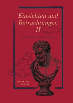 Einsichten und Betrachtungen II - Berger, Thorstein