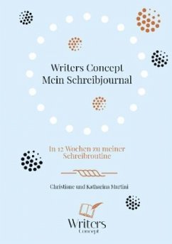 Writers Concept - Mein Schreibjournal - Martini, Christiane;Martini, Katharina