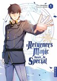 A Returner's Magic Should Be Special Bd.1