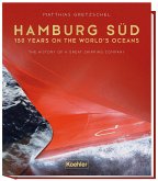 Hamburg Süd - 150 years on the world`s ocean