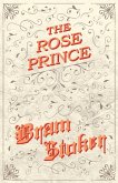The Rose Prince (eBook, ePUB)
