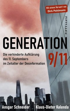 Generation 9/11 (eBook, ePUB) - Schneider, Ansgar; Kolenda, Klaus-Dieter