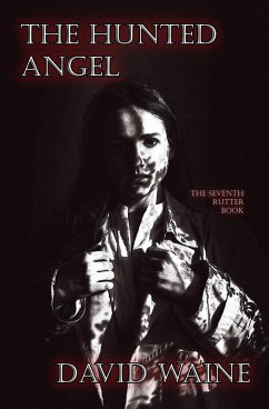 The Hunted Angel (Rutter Books, #7) (eBook, ePUB) - Waine, David