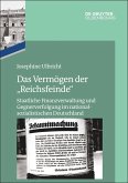 Das Vermögen der &quote;Reichsfeinde&quote;