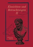 Einsichten und Betrachtungen II