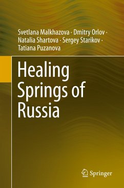 Healing Springs of Russia - Malkhazova, Svetlana;Orlov, Dmitry;Shartova, Natalia