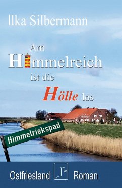 Am Himmelreich ist die Hölle los - Silbermann, Ilka