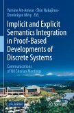 Implicit and Explicit Semantics Integration in Proof-Based Developments of Discrete Systems