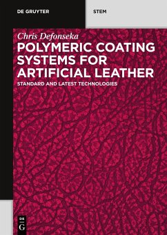 Polymeric Coating Systems for Artificial Leather - Defonseka, Chris