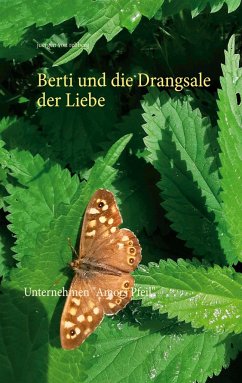Berti und die Drangsale der Liebe - Rehberg, Juergen von