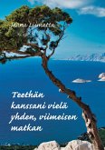 Teethän kanssani vielä yhden, viimeisen matkan (eBook, ePUB)