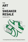 The Art of Sneaker Resale (eBook, ePUB)