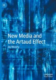 New Media and the Artaud Effect