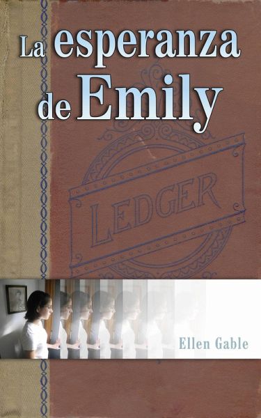 La esperanza de Emily (eBook, ePUB) La esperanza de Emily (eBook, ePUB)