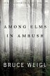 Among Elms, in Ambush (eBook, ePUB) - Bild 1
