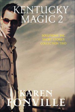 Kentucky Magic 2: Solutions, Inc. Short Stories Collection Two (Solutions Inc. Stories) (eBook, ePUB) - Fonville, Karen
