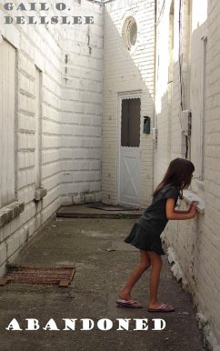 Abandoned (eBook, ePUB) - Dellslee, Gail O.